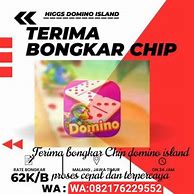 Bongkar Chip Higgs Domino 24 Jam Terpercaya